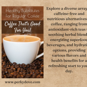 FREE-Healthy Substitutes for Coffee FREE Guide