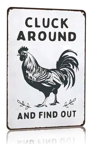 Cluck Around and Find Out Tin Sign